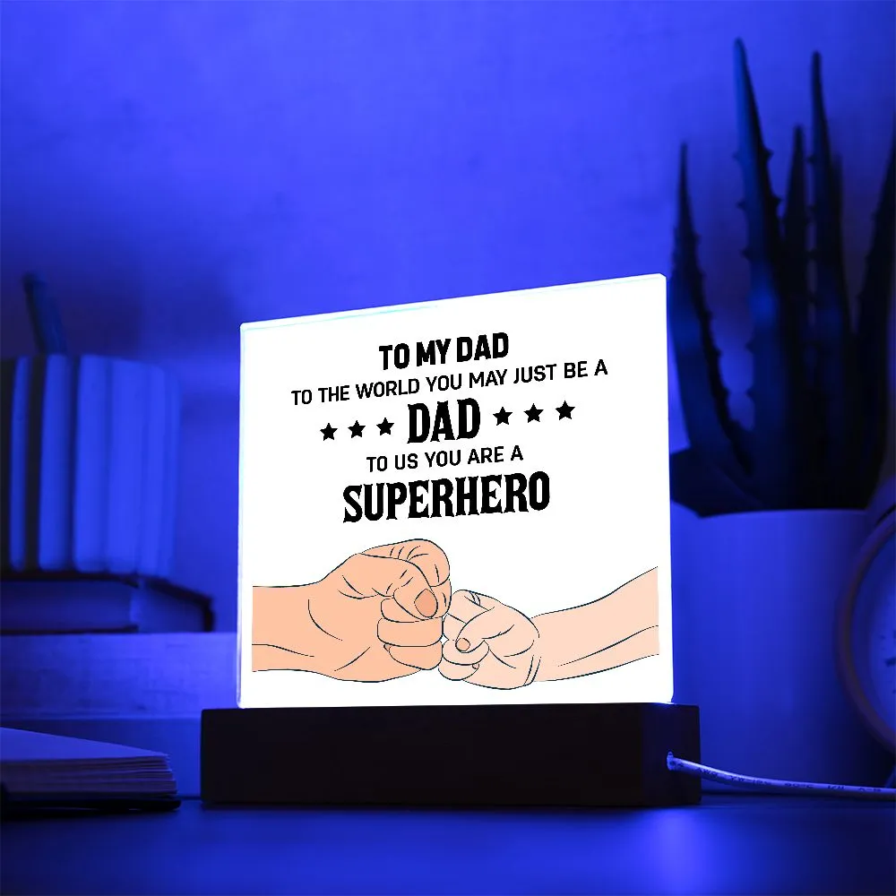 To My Dad Gifts - To Us You Are a Superhero