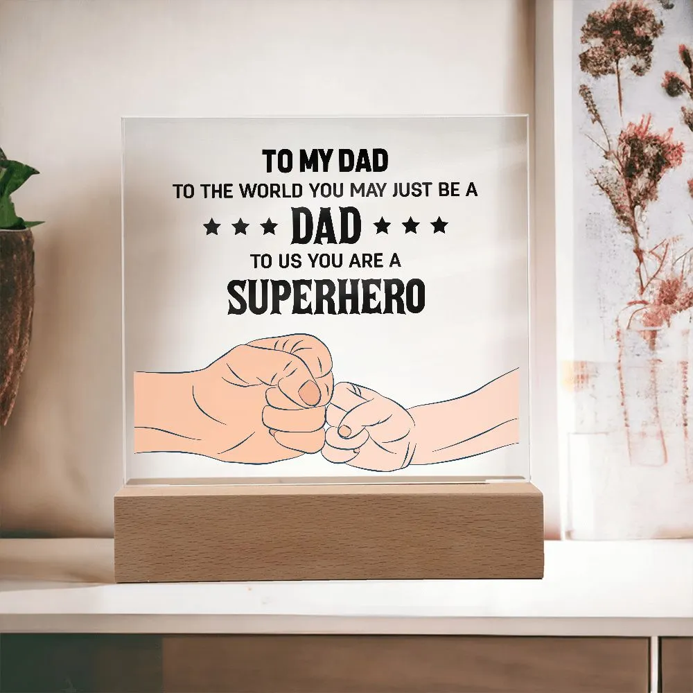 To My Dad Gifts - To Us You Are a Superhero